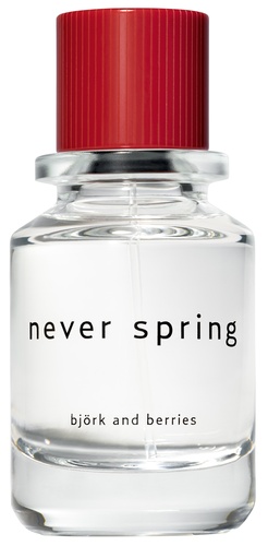 Björk and Berries Never Spring Eau de Parfum 50 ml