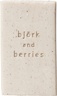 Björk and Berries Scrub Soap